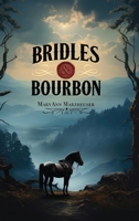 Bridles and Bourbon 1962204251 Book Cover