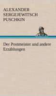 Der Postmeister Und Andere Erz Hlungen 3842410549 Book Cover