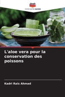 L'aloe vera pour la conservation des poissons (French Edition) 6207888065 Book Cover