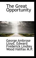 The Great Opportunity 1017937060 Book Cover