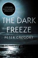 Dark Freeze 183859115X Book Cover