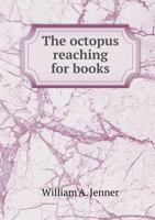 The Octopus Reaching for Books 5518477414 Book Cover