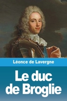 Le duc de Broglie 154647398X Book Cover