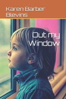 Out my Window B0FB9CHP2L Book Cover