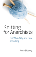 Knitting for Anarchists 0486794660 Book Cover
