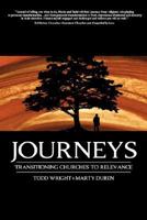 JOURNEYS: Transitioning Churches to Relevance 0979805317 Book Cover