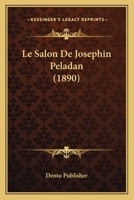 Le Salon De Josephin Peladan (1890) 1166701964 Book Cover