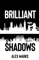 Brilliant Shadows: A Floating City and Shadow Town novel B0BMSVSQ6M Book Cover