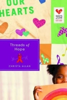 Threads of Hope: Quilts of Love Series 1426752660 Book Cover