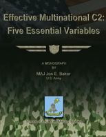 Effective Multinational C2: Five Essential Variables 147928694X Book Cover