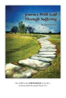 Journey with God Through Suffering - Handbook 0984011358 Book Cover