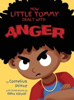 How Little Tommy Dealt with Anger B0GL4CWKHM Book Cover