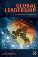 Global Leadership: A Transnational Perspective 1138061972 Book Cover