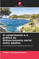 O cumprimento e a prática do distanciamento social entre adultos (Portuguese Edition) 6202417951 Book Cover