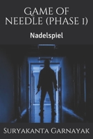 Game of needle (phase 1): Nadelspiel B09CGHRZXD Book Cover