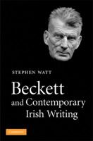 Beckett and Contemporary Irish Writing 1107404509 Book Cover