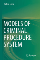 Models of Criminal Procedure System 9811936501 Book Cover
