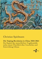 Die Taiping-Revolution in China 1850-1864 3957383633 Book Cover