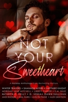 Not Your Sweetheart B0DW4HXMFT Book Cover