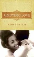 Undying Love 1585712728 Book Cover