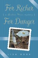For Richer, For Danger 0738719528 Book Cover