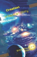 Creation - A Reptilian Story: British Royals are Reptilians ! 1088744095 Book Cover