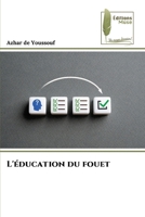 L'éducation du fouet 6139772680 Book Cover