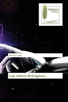 Les mains étrangères… 6202299851 Book Cover