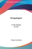 Tuingedagten: In Zes Zangen 128644442X Book Cover