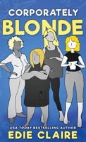 Work, Blondes. Work! 1946343455 Book Cover
