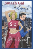 Smash Gal and Esvanir: Issues #0-#18 B0BP9TV8DB Book Cover