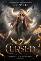 Cursed: A Young Adult Academy Urban Fantasy B0GYKY4P6C Book Cover