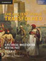 The Ancient World Transformed Year 11 (Cambridge Senior History) 1108413463 Book Cover