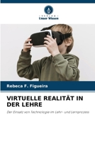 Virtuelle Realität in Der Lehre (German Edition) 6207853709 Book Cover