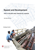 Epanet and Development. How to Calculate Water Networks by Computer 8461314778 Book Cover