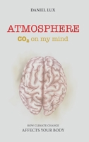 Atmosphere, CO2 on my mind 8797376205 Book Cover