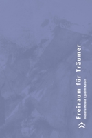 Freiraum für Träumer 3950421769 Book Cover