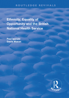 Ethnicity, Equality of Opportunity and the British National Health Service 1138728705 Book Cover