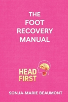 THE HAND RECOVERY MANUAL (HEADFIRST REHAB) B0GJMMWL7Z Book Cover