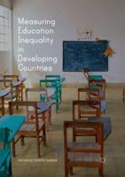 Measuring Education Inequality in Developing Countries 3319906283 Book Cover