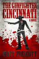 The Gunfighter Cincinnati 1523664444 Book Cover