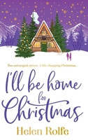 I'll Be Home For Christmas 1806578603 Book Cover
