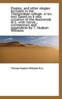 Elegies; And Other Elegies Included in the Theognidean Sylloge. a REV. Text Based on a New Collation 0530911353 Book Cover