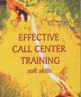 Effective Call Center Training: Soft Skills 8174462554 Book Cover