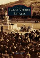Palos Verdes Estates 0738581445 Book Cover