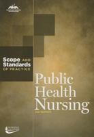 Public Health Nursing: Scope and Standards of Practice 1558104909 Book Cover