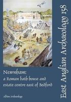 Newnham: A Roman Bath House and Estate Centre East of Bedford 095565467X Book Cover