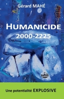 Humanicide 2000-2225 (French Edition) B0FJ872RP1 Book Cover