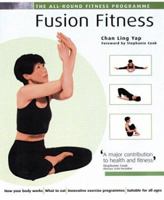 Fusion Fitness: The All-Round Fitness Programme 0713663502 Book Cover