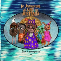 Le Avventure di Milo in Australia - Sara è scomparsa! B0BZ6Q6Q4N Book Cover